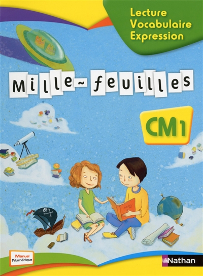 Mille-feuilles, français CM1 : lecture, vocabulaire, expression