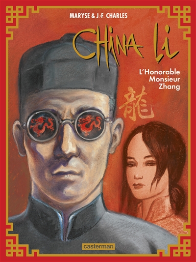 China Li. Vol. 2. L'honorable monsieur Zhang