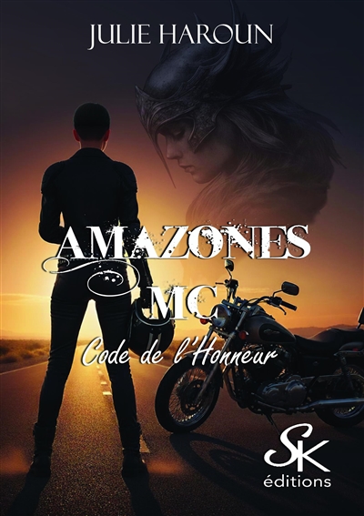 Amazones MC, tome 1 : Code de l'honneur