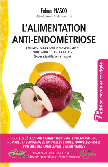 L'alimentation anti-endométriose : les bienfaits de l'alimentation anti-inflammatoire pour vaincre la douleur