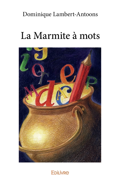 La marmite à mots