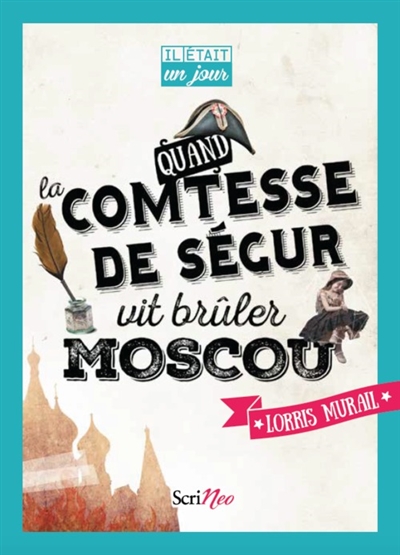 Quand la comtesse de Ségur vit brûler Moscou