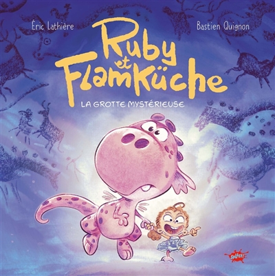 Ruby et Flamküche, tome 1 : La grotte mystérieuse