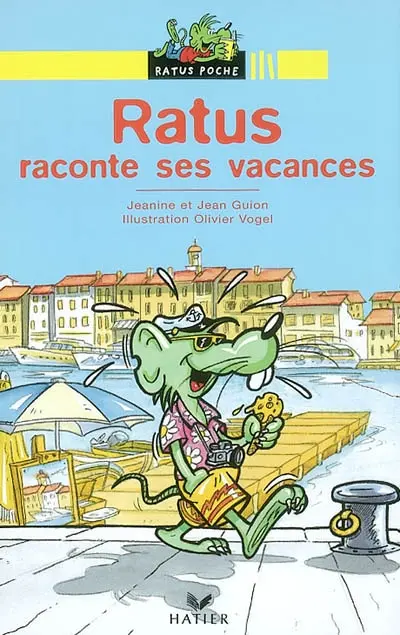 Ratus raconte ses vacances