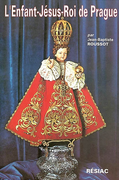 L'Enfant-Jésus-Roi de Prague