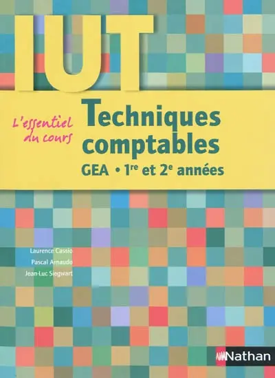 Techniques comptables : GEA, 1re et 2e années