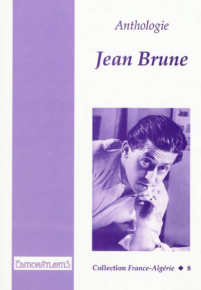 Jean Brune : anthologie