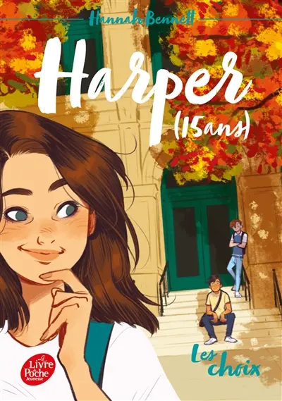 Harper (15 ans). Vol. 2. Les choix