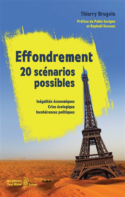couverture du livre Effondrement : 20 scénarios possibles : inégalités économiques, crise écologique, incohérences politiques