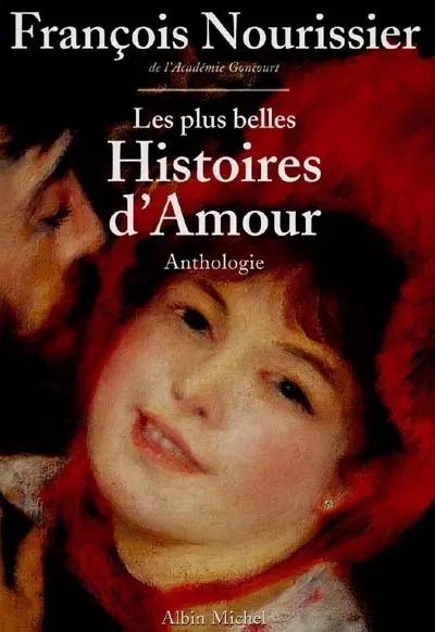Les plus belles histoires d'amour : anthologie