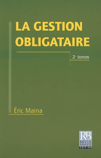 La gestion obligataire