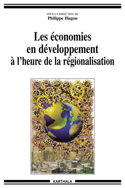 Les économies en développement à l'heure de la régionalisation