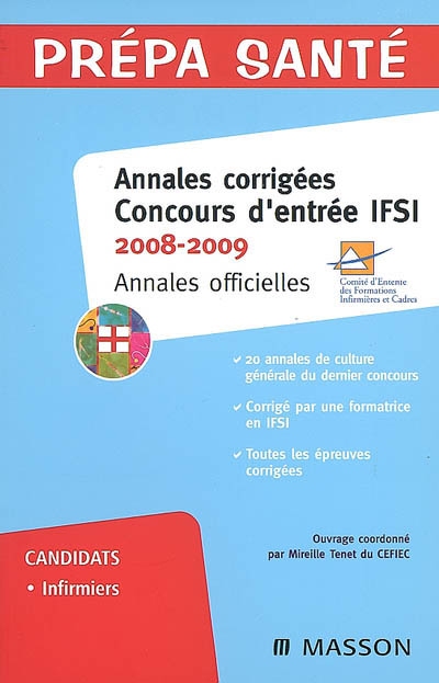 Annales corrigées, concours d'entrée IFSI, 2008-2009 : annales officielles