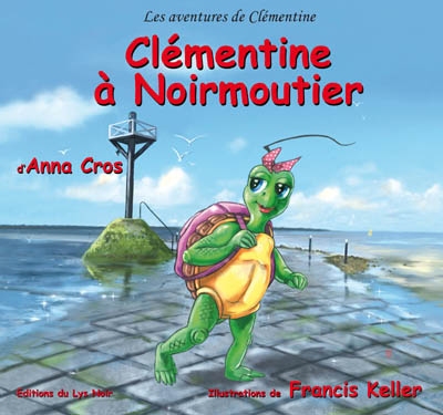 Les aventures de Clémentine. Vol. 3. Clémentine à Noirmoutier