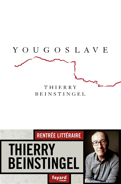 Yougoslave - Thierry Beinstingel