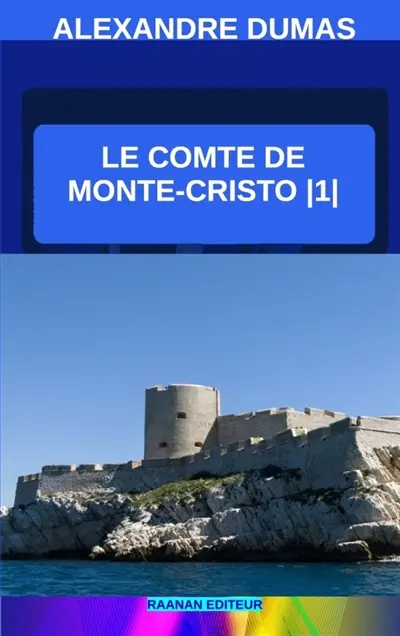 Le Comte de Monte-Cristo 1