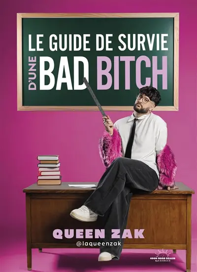 Le guide de survie d'une bad bitch