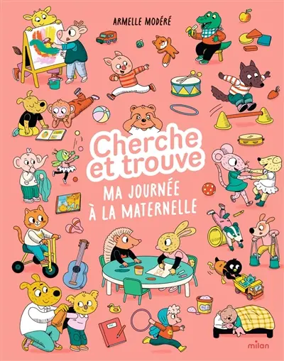 Cherche et trouve : ma journée à la maternelle