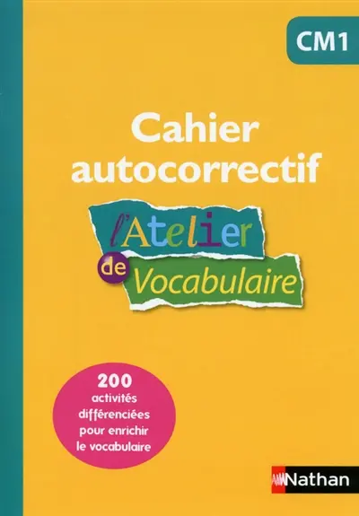 L'atelier de vocabulaire, CM1 : fichier autocorrectif