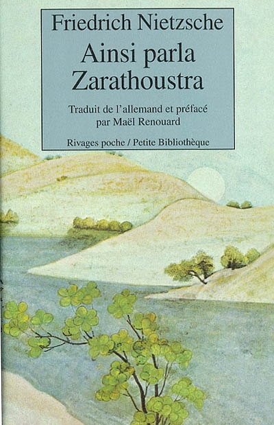 Ainsi parla Zarathoustra : un livre pour tous et pour aucun