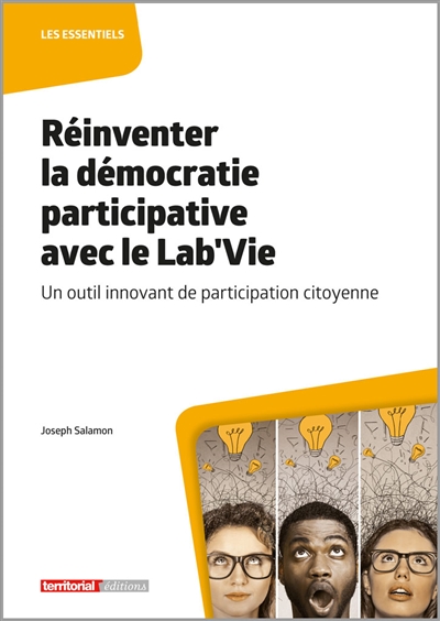 Réinventer la démocratie participative avec le Lab'Vie : un outil innovant de participation citoyenne