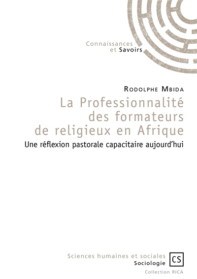 La professionnalité des formateurs de religieux en Afrique : une réflexion pastorale capacitaire aujourd'hui