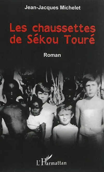 Les chaussettes de Sékou Touré