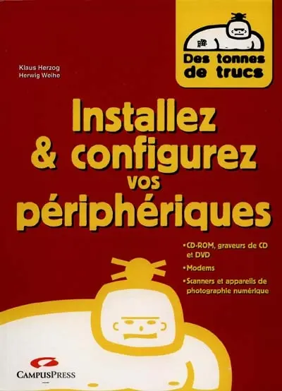 Installez et configurez vos périphériques