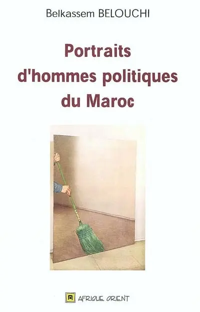 Portraits d'hommes politiques du Maroc