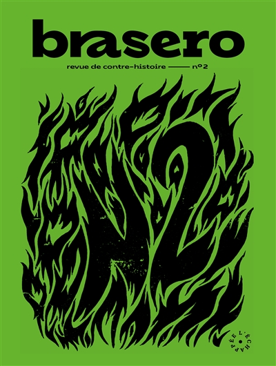 Brasero : revue de contre-histoire, n° 2