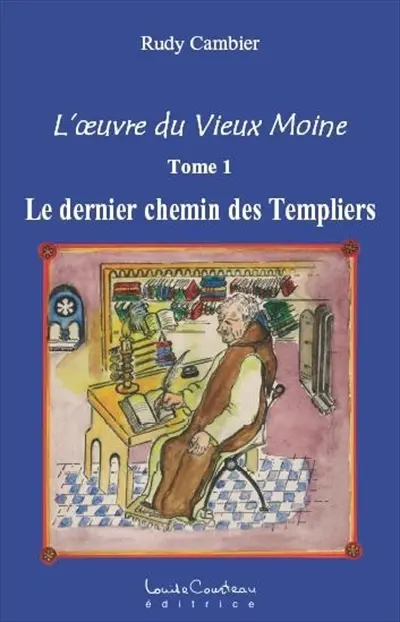 Le dernier chemin des Templiers 1