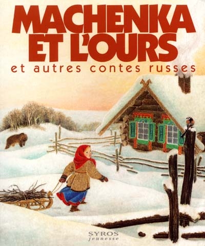 Machenka et l'ours : et autres contes russes (lot de 5 livres)