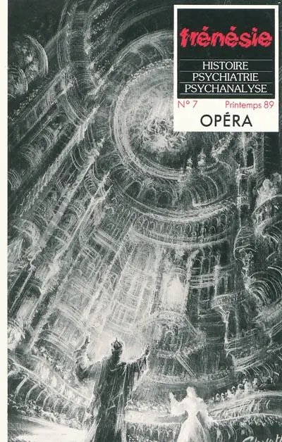 Frénésie, n° 7. Opéra