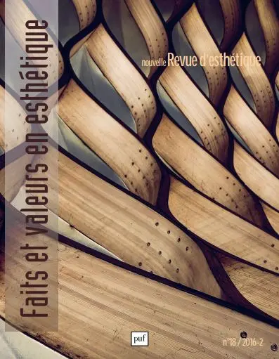 Nouvelle revue d'esthétique, n° 18. Faits et valeurs en esthétique : approches et enjeux actuels
