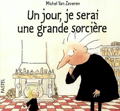 un jour, je serai une grande sorcière