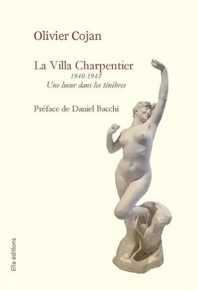 La Villa Charpentier 1940 : 1947 : Une lueur dans les ténèbres