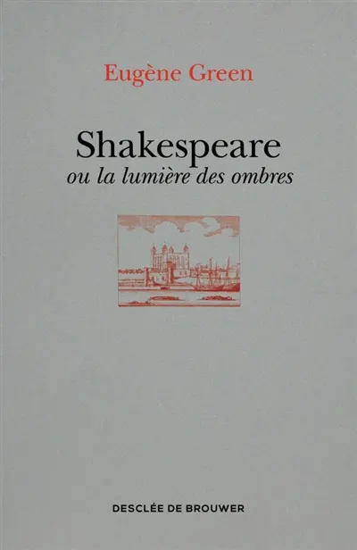 Shakespeare ou La lumière des ombres : un portrait subjectif