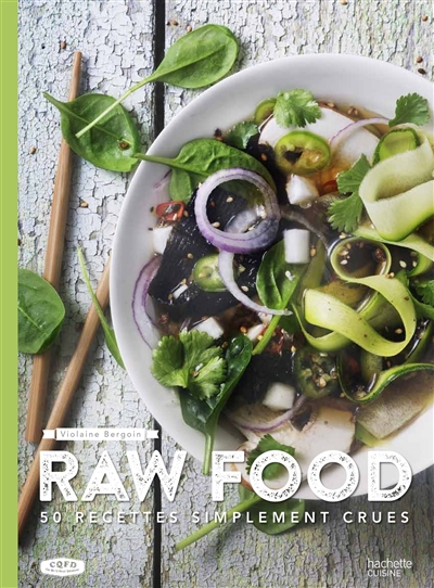 Raw food : 50 recettes simplement crues