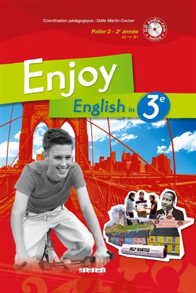 Enjoy english in 3e : palier 2, 2e année, A2-B1