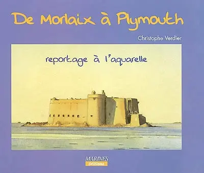 De Morlaix à Plymouth : reportage à l'aquarelle