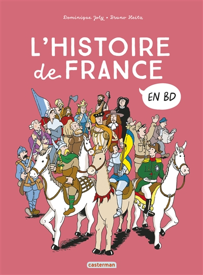 l'histoire de france en bd. l'intégrale : de la préhistoire... à nos jours !