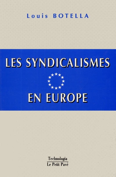 Les syndicalismes en Europe : 1 continent, 47 pays et territoires