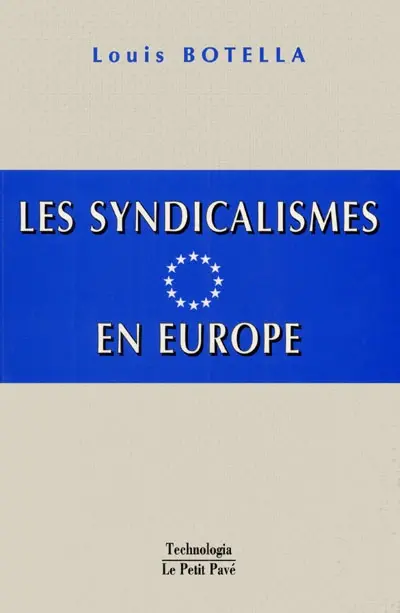 Les syndicalismes en Europe : 1 continent, 47 pays et territoires