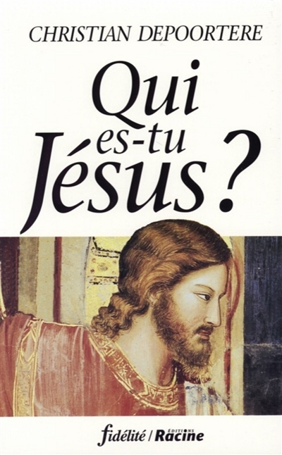 Qui es-tu Jésus ?
