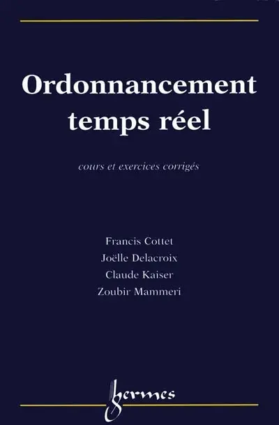 Ordonnancement temps réel : cours et exercices corrigés
