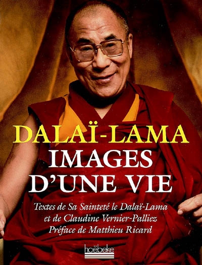 Dalaï-lama, images d'une vie