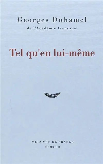 Vie et aventures de Salavin. Vol. 5. Tel qu'en lui-même