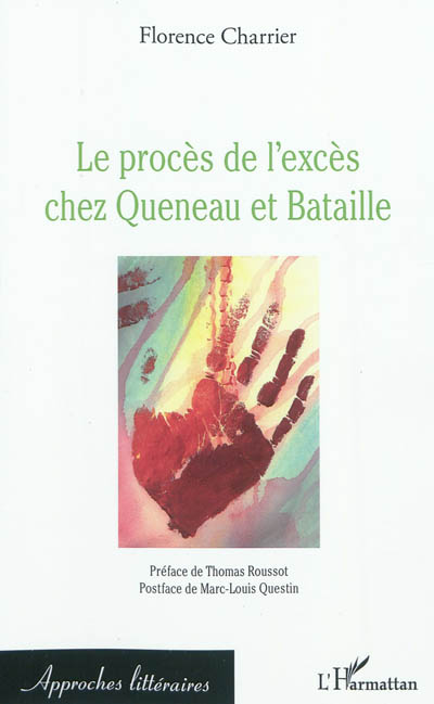 Le procès de l'excès chez Queneau et Bataille