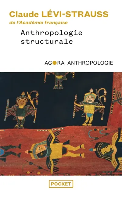 Anthropologie structurale. Vol. 1