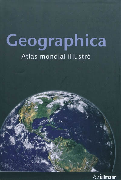 Geographica : atlas mondial illustré